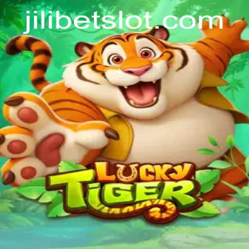 Exploring LuckyTiger with JILIBET: A Comprehensive Guide